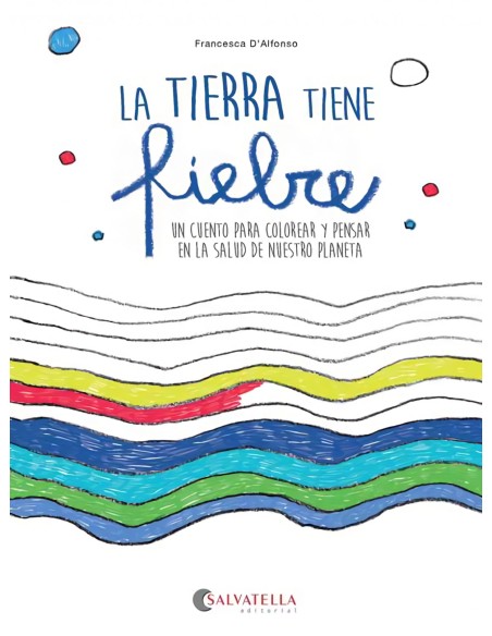 LA TIERRA TIENE FIEBRE