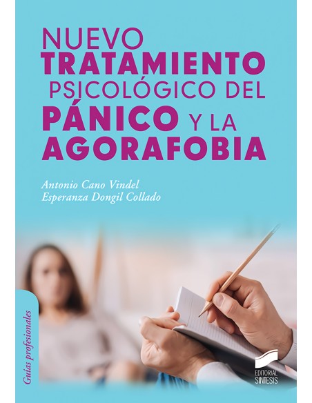 NUEVO TRATAMIENTO PSICOLOGICO DEL PANICO Y LA AGORAFOBIA