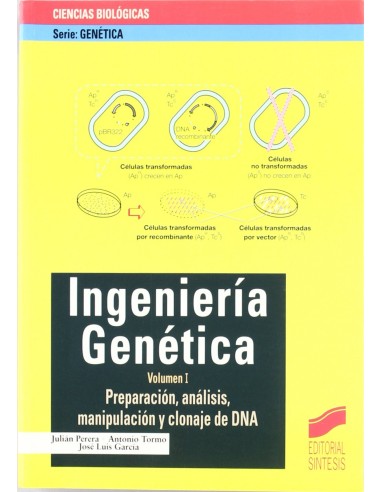 INGENIERIA GENETICA VOL I 