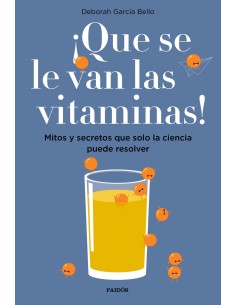 QUE SE LE VAN LAS VITAMINAS