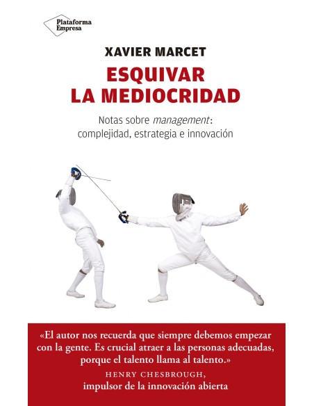 ESQUIVAR LA MEDIOCRIDAD