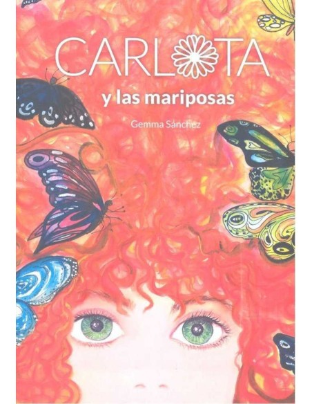 CARLOTA Y LAS MARIPOSAS