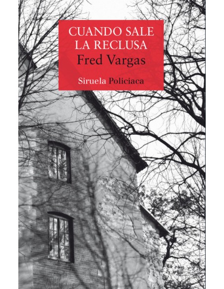 CUANDO SALE LA RECLUSA