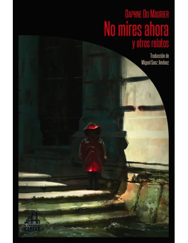 NO MIRES AHORA Y OTROS RELATOS