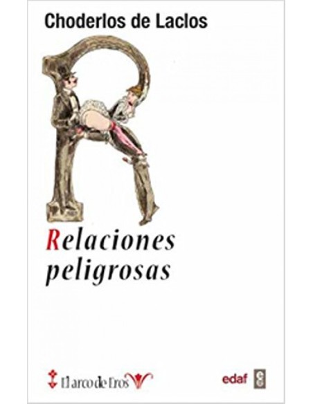 RELACIONES PELIGROSAS LAS