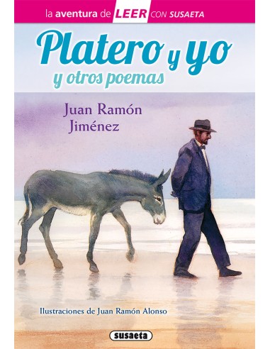 PLATERO Y YO Y OTROS POEMAS
