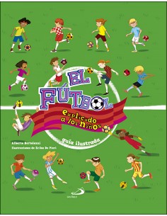 EL FUTBOL EXPLICADO A LOS NINOS