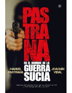 PASTRANAEN EL NOMBRE DE LA GUERRA SUCIA
