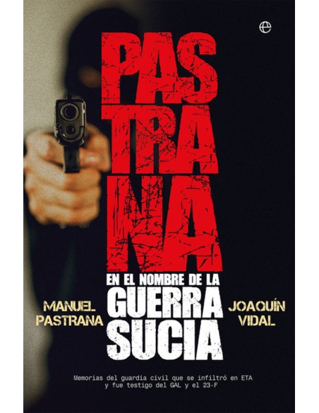 PASTRANAEN EL NOMBRE DE LA GUERRA SUCIA