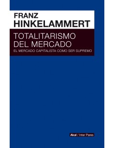 TOTARITARISMO DEL MERCADO