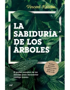 LA SABIDURIA DE LOS ARBOLES