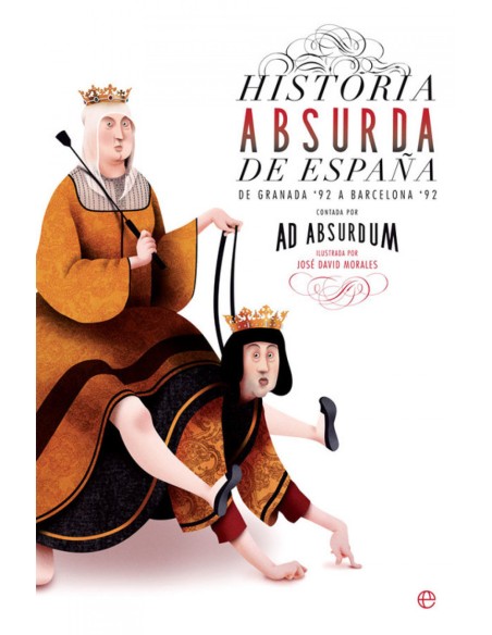 HISTORIA ABSURDA DE ESPANA