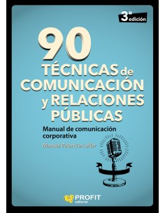 90 TECNICAS DE COMUNICACION Y RELACIONES PUBLICAS