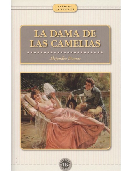 LA DAMA DE LAS CAMELIAS