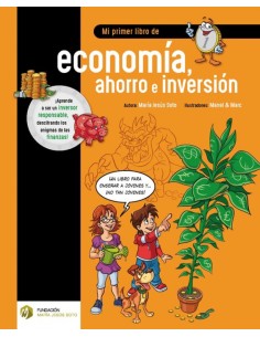 MI PRIMER LIBRO DE ECONOMIA AHORRO E INVERSION
