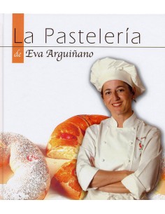La Pasteleria de Eva Arguinano