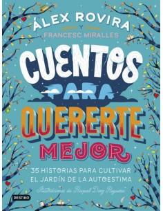 CUENTOS PARA QUERERTE MEJOR