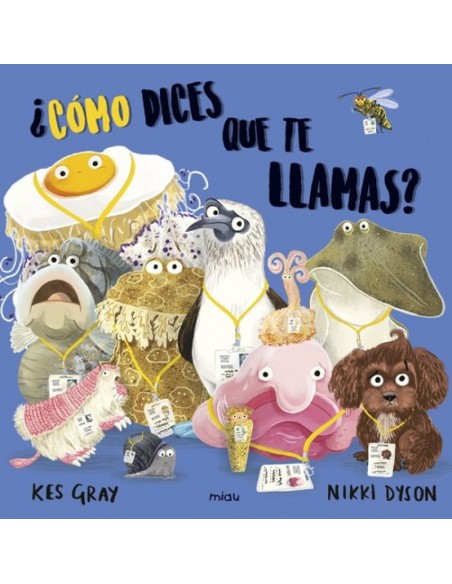 COMO DICES QUE TE LLAMAS