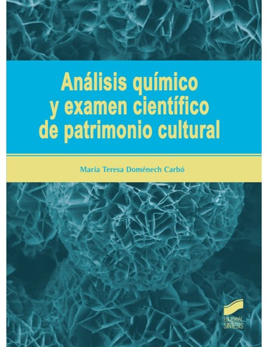 ANALISIS QUIMICO Y EXAMEN CIENTIFICO DE PARTRIMONIO CULTURAL