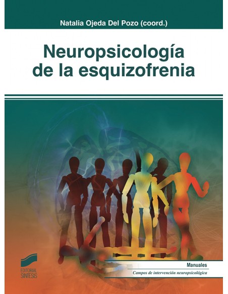 NEUROPSICOLOGIA DE LA ESQUIZOFRENIA