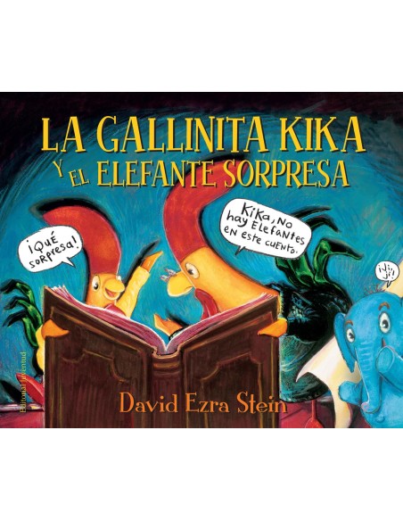 LA GALLINITA KIKA Y EL ELEFANTE SORPRESA