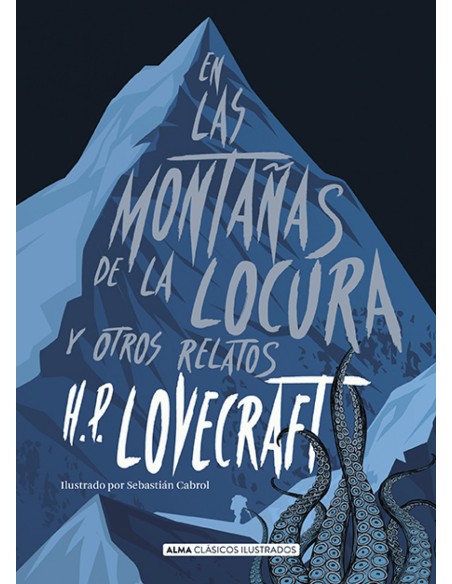 EN LAS MONTANAS DE LA LOCURA Y OTROS RELAROS