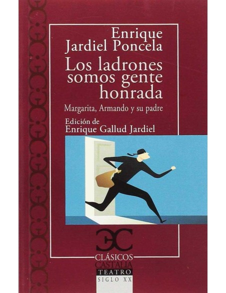 LOS LADRONES SOMOS GENTE HONRADA