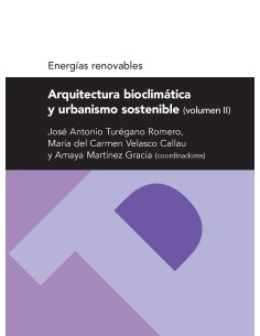 ARQUITECTURA BIOCLIMATICA Y URBANISMO SOSTENIBLE