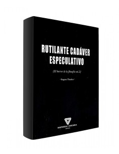RUTILANTE CADAVER ESPECULATIVO