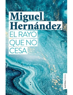 EL RAYO QUE NO CESA