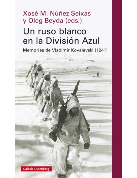UN RUSO BLANCO EN DIVISION AZUL