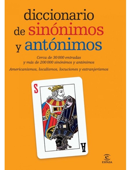 DICCIONARIO DE SINONIMOS Y ANTONIMOS DICCIONARIO DE SINONIMOS Y ANTONIMOS
