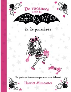 VACANCES ISADORA MOON 2N DE PRIMARIA