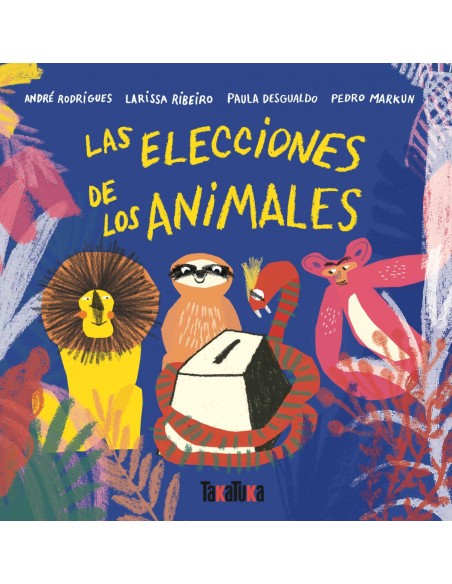 LAS ELECCIONES DE LOS ANIMALES
