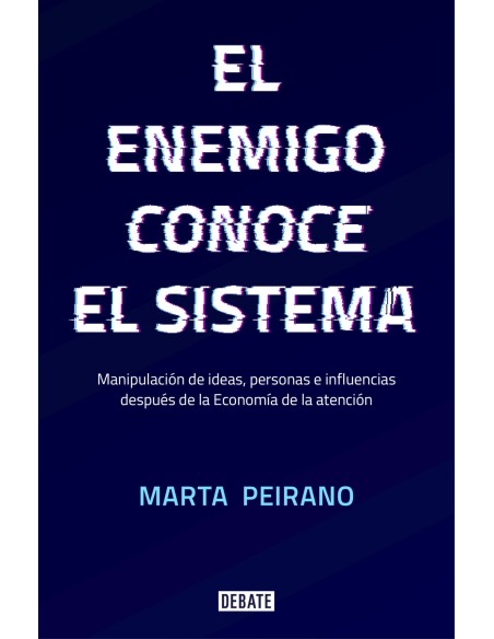 EL ENEMIGO CONOCE AL SISTEMA