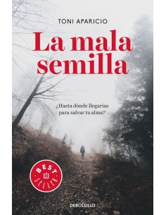 LA MALA SEMILLA