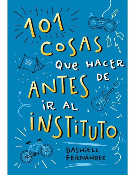 101 COSAS QUE HACER ANTES DE IR AL INSTITUTO