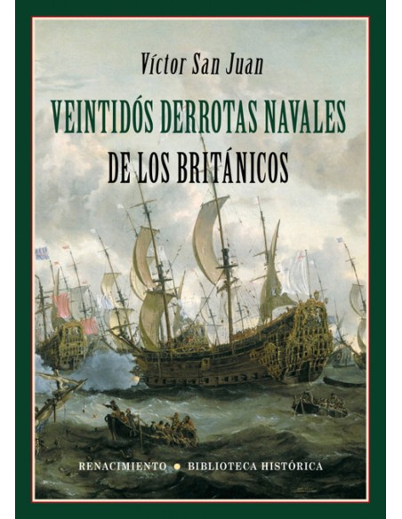 VEINTIDOS DERROTAS NAVALES DE LOS BRITANICOS