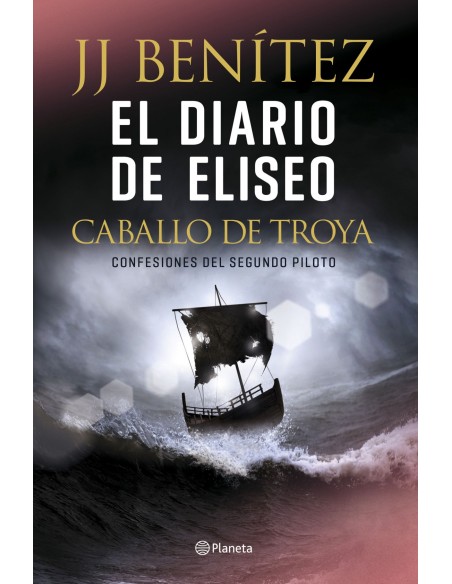 EL DIARIO DE ELISEO EL CABALLO DE TROYA