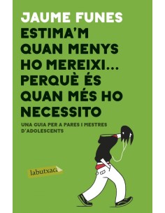 ESTIMAM QUAN MENYS MHO MEREIXIPERQUE QUAN MES HO NECESSITO