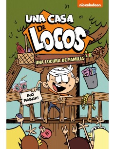Una locura de familia Una casa de locos