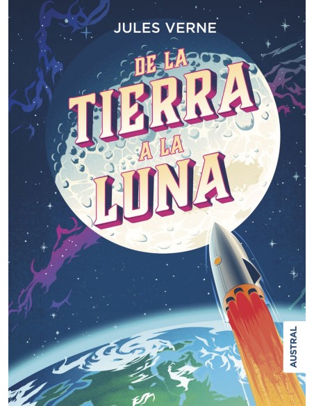 DE LA TIERRA A LA LUNA
