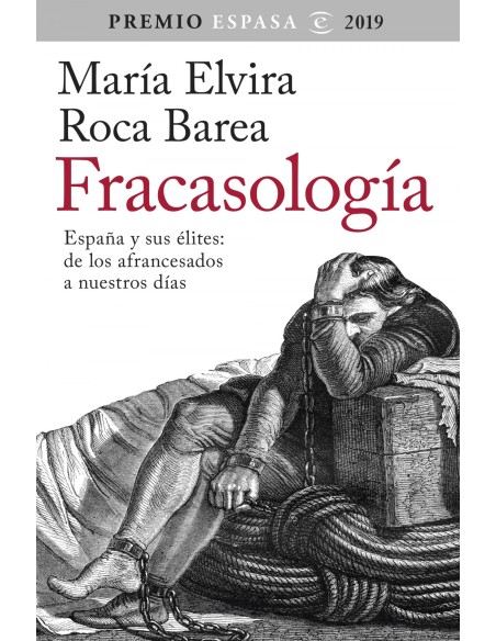 Fracasologia espana y sus elites