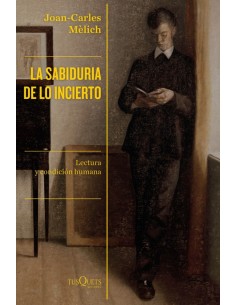 LA SABIDURIA DE LO INCIERTO