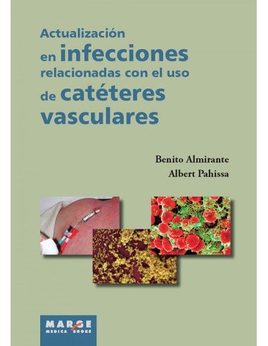 Actualizacion infecciones relacionadas uso cateteres vasculares