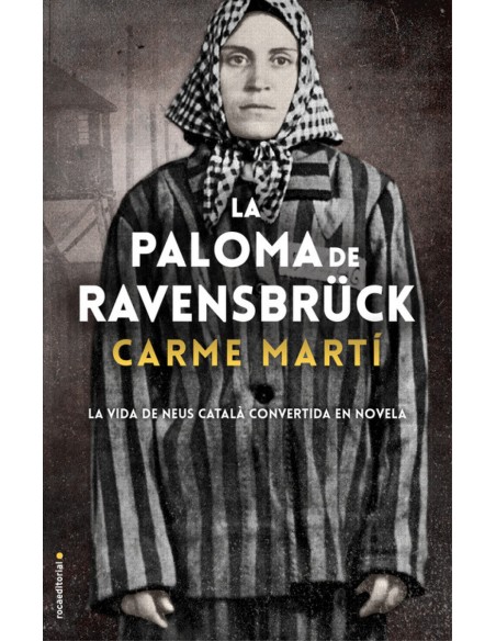 LA PALOMA DE RAVENSBRUCK