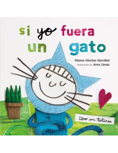 SI YO FUERA UN GATO