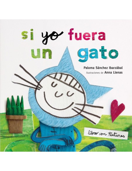 SI YO FUERA UN GATO