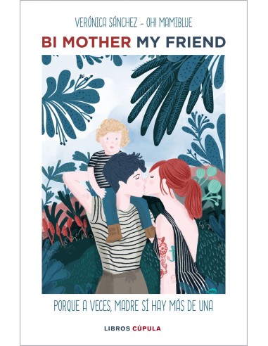 BI MOTHER MY FRIEND