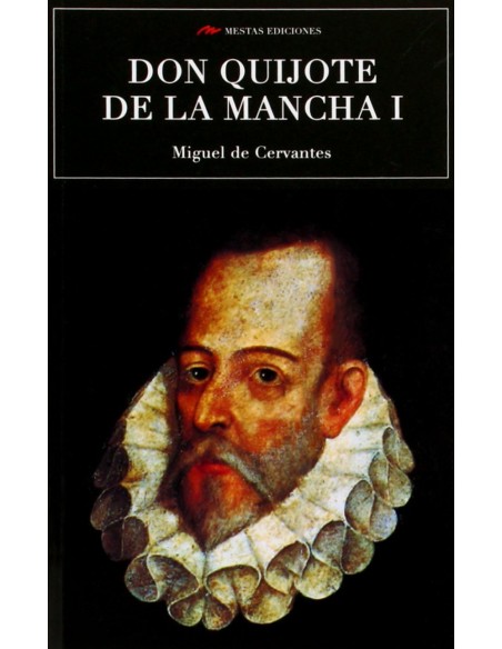 DON QUIJOTE DE LA MANCHA I